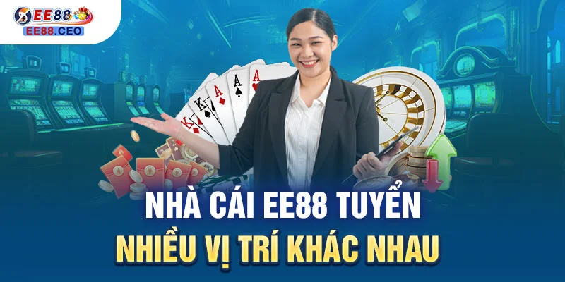 Nhà cái EE88 tuyển nhiều vị trí khác nhau